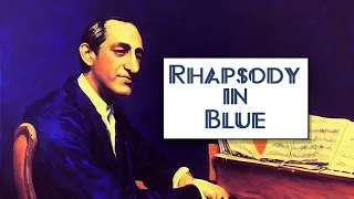 George Gershwin — Rhapsody in Blue (Leonard Bernstein ／ New York Philharmonic) [Extended]