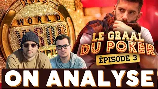 ON ANALYSE "LE GRAAL DU POKER EPISODE 3" avec Flavien