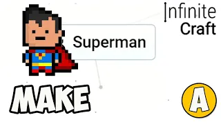 How to make SUPERMAN in Infinite Craft (Best method)