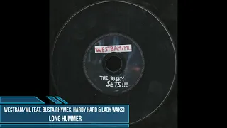 Westbam/ML feat. Busta Rhymes, Hardy Hard & Lady Waks - Long Hummer