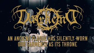 Darkend - An Ancient Plague Has Silently Worn Our Garments As Its Throne (Official Video)
