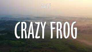 Axel F ~ Crazy Frog # lyrics