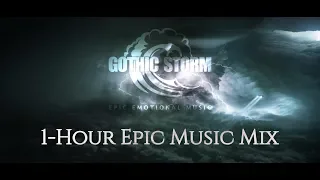 1-Hour Epic Music Mix | The Best of Gothic Storm