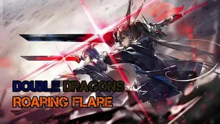 Arknights [OST] - Chapter 8『Roaring Flare』- Double dragons