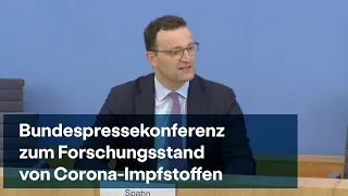 Bundespressekonferenz: Spahn zum Forschungsstand von Corona-Impfstoffen