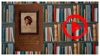 Anne of Avonlea by Lucy Maud Montgomery Chapter 01 Full Audiobook