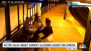 Subway Slashing Caught on Camera; Victim Speaks Out