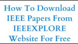 Download IEEE papers for free without IEEE membership and without sign in.