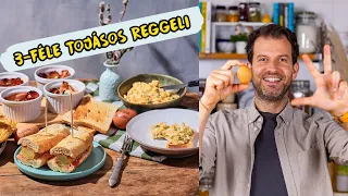 3-FÉLE tojásos REGGELI Zétől🍳🍳🍳