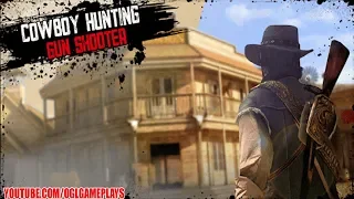 Cowboy Hunting: Gun Shooter Android Gameplay