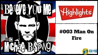 Bisping Trolls The Trolls And Calls Out Matt Hughes - Believe You Me #003 Highlight