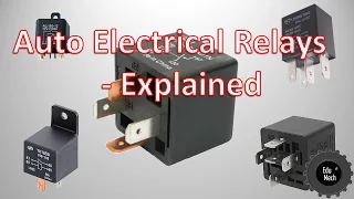 Auto Electrical Relays Explained - How they work and where they're used.