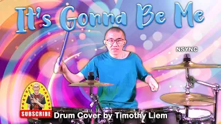 NSYNC - It's Gonna Be Me (Drum Cover)