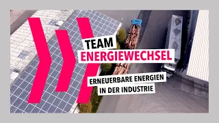 Energiewechsel - Erneuerbare Energien in der Industrie