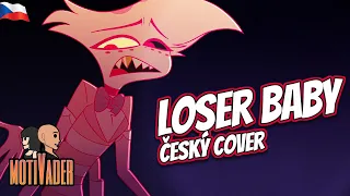 Hazbin Hotel - Loser, baby (CZ cover) | Tohle Angel Dust nečekal! | @motiVader