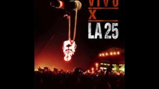 La 25 - Hasta la victoria (AUDIO)