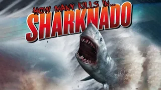 Sharknado (2013) Body Count