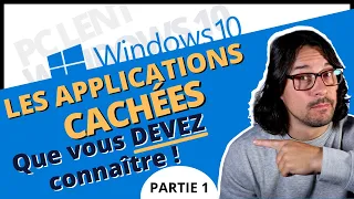 ( PARTIE 1 ) Les applications cachées dans windows 10 ➡ À connaître ABSOLUMENT ! 🙏