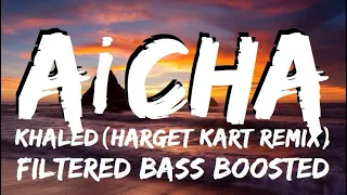 AiCHA (Bass Boosted) | Khaled | Harget Kart Remix | Action BGM
