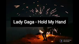 Lady Gaga - Hold My Hand 30 mnt