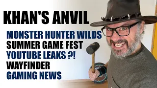 Khan's Anvil - Monster Hunter Wilds, Gaming News, The Wayfinder Situation, Summer Game Fest