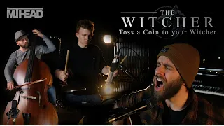 Toss a Coin to your Witcher - The Witcher (Cover by MT Head) on Spotify & Apple