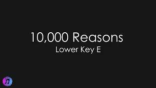 Matt Redman - 10,000 Reasons (Bless the Lord)  | Piano Karaoke [Lower key E]