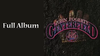 John Fogerty - Centerfield - Full Album