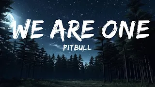 [1HOUR] Pitbull - We Are One (Ole Ola) (Lyrics) ft. Jennifer Lopez |Top Music Trending