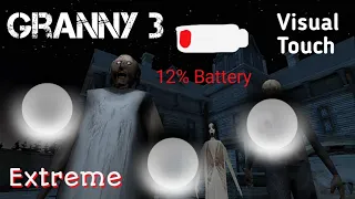 Granny 3 Extreme 12% Battery with Visual Touch Full Gameplay