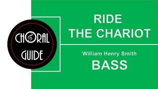 Ride The Chariot - BASS | Arr WH Smith