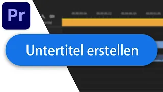 Untertitel erstellen in Adobe Premiere Pro - Tutorial Deutsch (2023)