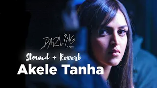 Akele Tanha Jiya Na Jaye | Slowed+Reverb | Bollywood Old Song