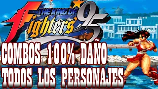KOF95 100% Death Combos All Characteres Collection 2021 (x2)