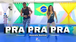 Pra Pra Pra - Deavele Santos | Coreografia | Karine Miranda