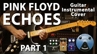 Pink Floyd Echoes Guitar Cover Part 1