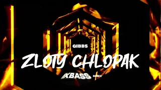 Gibbs - ZŁOTY CHŁOPAK (XBASS Remix)