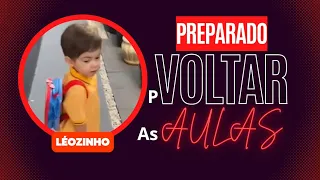 LÉOZINHO DECIDIU IR PRA ESCOLA