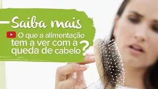 Alimentação e queda de cabelo, entenda de vez! - Thais Gondim Nutricionista