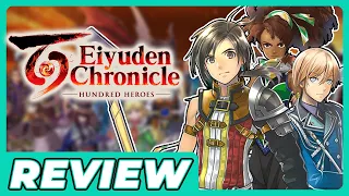 More Characters Does Not Mean More Better | Eiyuden Chronicle: Hundred Heroes | Review