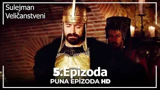 Sulejman Veličanstveni Epizoda 5 Sa prevodom