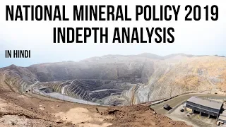 National Mineral Policy 2019, Key Provisions & Objective explained, Current Affairs 2019