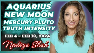 AQUARIUS NEW MOON + MERCURY PLUTO TRUTH INTENSITY JARRING CHANGE FEB 4-10 2024 Astrology Horoscope