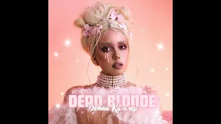 DEAD BLONDE - Детка Киллер