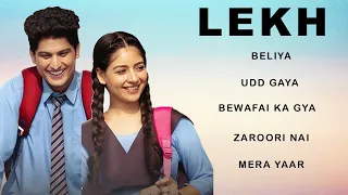 Lekh Movie All Songs | Punjabi Movie Songs | Gurnam Bhullar | B Praak | Tania | Jaani |