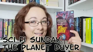 Sci-Fi Sunday #76 - The Planet Buyer by Cordwainer Smith