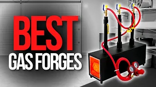 🧰 Top 5 Best Gas Forges