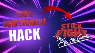 Stick Fight - 100% Steam Achievement [Mod/Hack]