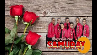 GRUPO  SAMURAY  MIX  ROMANTICAS