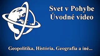 Svet v Pohybe - Úvodné video